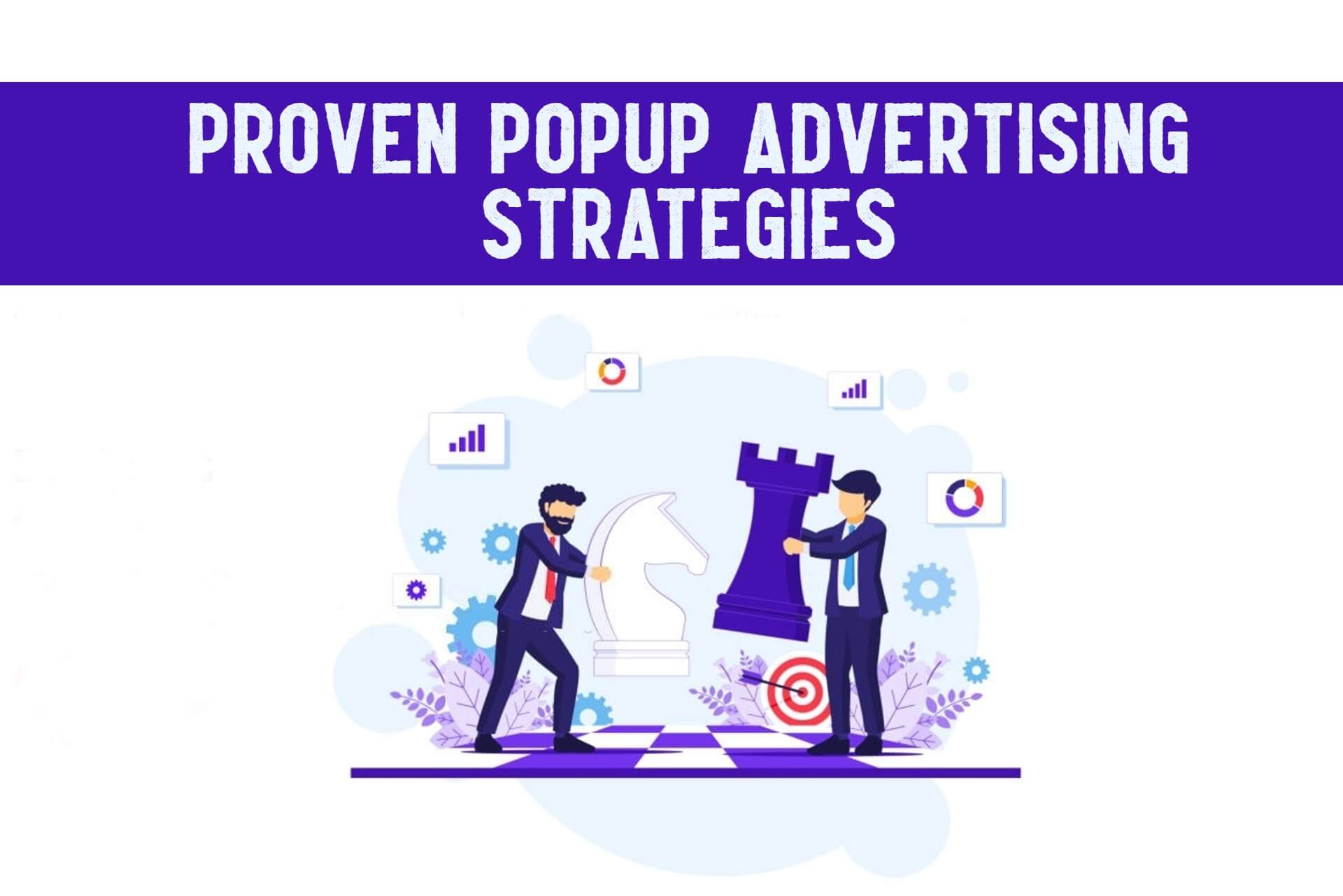 Top 10 Proven Popup Advertising Strategies for Small Businesses