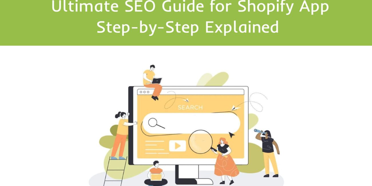 Ultimate SEO Guide for Shopify App Listing [2023]