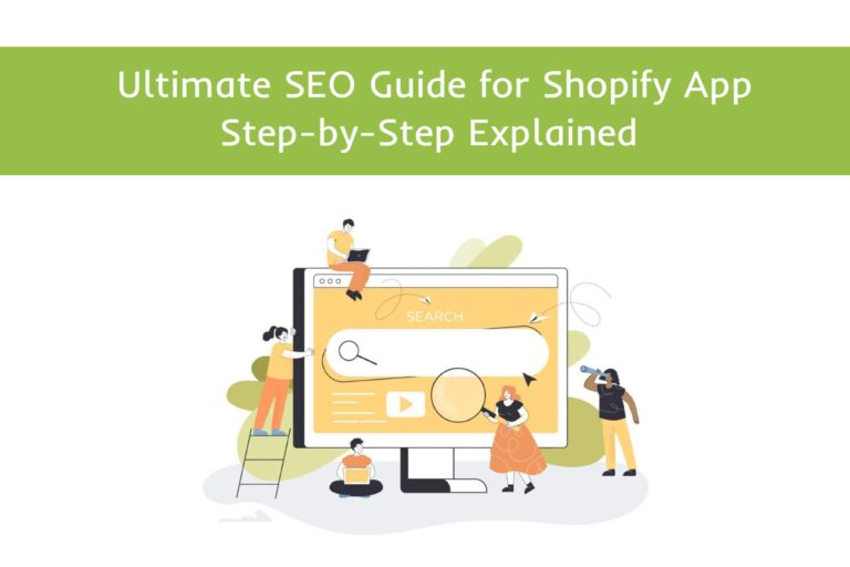 Ultimate SEO Guide for Shopify App Listing [2023]